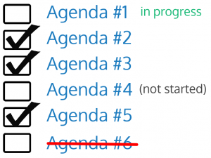 6 agendas with #1 in progress, #4 not started, #6 abandoned, and the rest achieved