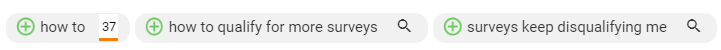 tags for how to, how to qualify for more surveys, and surveys keep disqualifying me